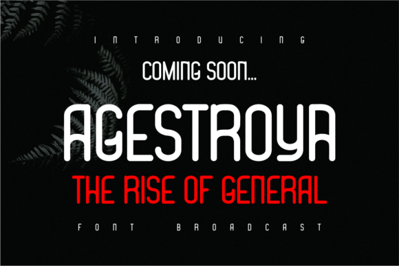 Agestroya: A Display Font for Bold Web Heroes